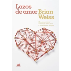 Lazos De Amor - Weiss, Brian
