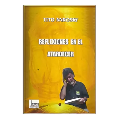 Reflexiones En El Atardecer - Tito Narosky