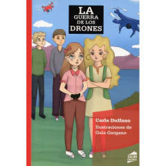 Guerra De Los Drones, La - Dulfano Carla