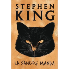 La Sangre Manda - King, Stephen