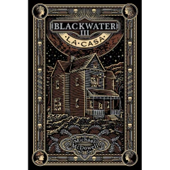 Blackwater L.3 La Casa - Mcdowell Michae