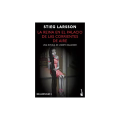 La Reina En El Palacio De Las Corrientes De Aire ( - Stieg Larsson