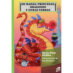 De Hadas Princesas, Dragones Y Otras Yerbas - Pfeiffer Maria Rosa