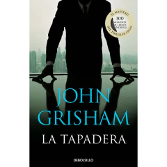 La Tapadera - Grisham, John
