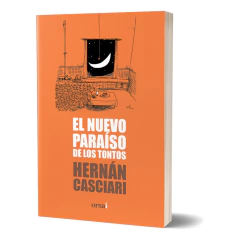 Nuevo Paraiso De Los Tontos El - Casciari Hernan - comprar online