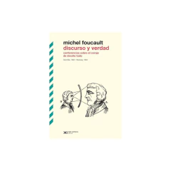 Discurso Y Verdad - Foucault, Michel