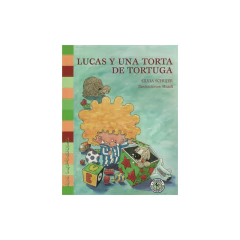 Lucas Y Una Torta De Tortuga Caminad - Schujer Silvia