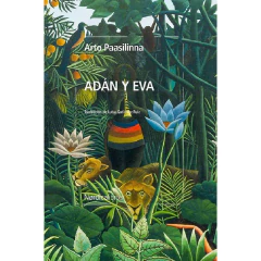 Adan Y Eva - Arto Paasilinna