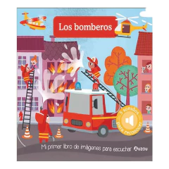 Imágenes Para Escuchar: Los Bomberos - Los Editores De Auzou