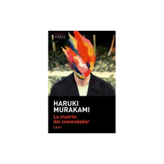 La Muerte Del Comendador (Libro 1) - Haruki Murakami
