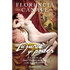 Lujuria Y Poder - Florencia Canale