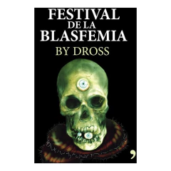 Festival De La Blasfemia - Dross