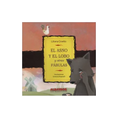 El Asno Y El Lobo, Y Otras Fábulas - Liliana Cinetto