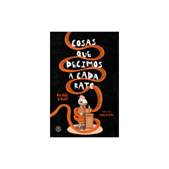 Cosas Que Decimos A Cada Rato - Schuff, Nicolás