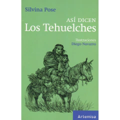 Asi Dicen Los Tehuelches - Artemisa