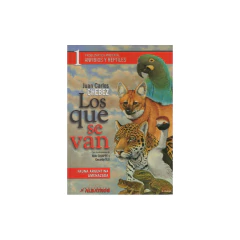 Los Que Se Van (Tomo 1) - Juan Carlos Chebez