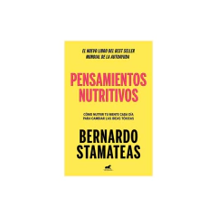 Pensamientos Nutritivos - Stamateas, Bernardo
