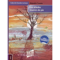 Árboles Mueren De Pie, Los - Casona Alejandro