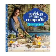 Receta Para Compartir - López May, Juliana