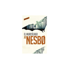 El Murciélago - Nesbø, Jo