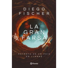 La Gran Farsa - Diego Fischer