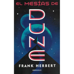 El Mesías De Dune (Las Crónicas De Dune 2) - Herbert, Frank
