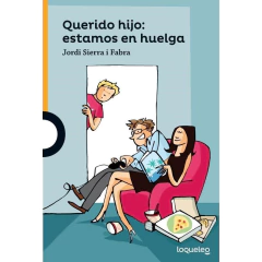 Querido Hijo Estamos En Huelga - Sierra I Fabra Jordi