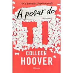 A Pesar De Ti (Regretting You) - Colleen Hoover