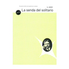 La Senda Del Solitario - Henry O