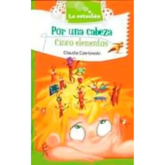 Por Una Cabeza - Cinco Elementos ( A Partir De 9 Años ) -