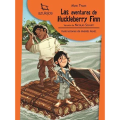 Las Aventuras De Huckleberry Finn - Twain Mark