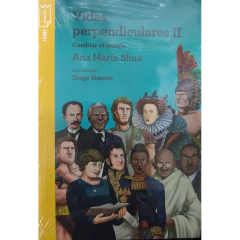 Vidas Perpendiculares Ii - Ana María Shua