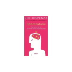 Sobrenatural (Arg) - Dispenza, Joe
