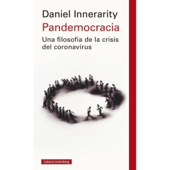 Pandemocracia - Daniel Innerarity