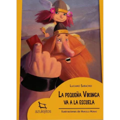 La Pequeña Vikinga Va A La Escuela - Saracino Lucian