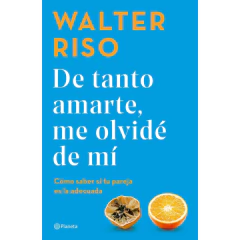 De Tanto Amarte, Me Olvidé De Mí - Walter Riso