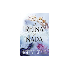 La Reina De Nada - Holly Black