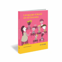 Lenguaje Infantil En La Escuela - Llorenc Andreu Barrachina - Neuroaprendizaje Infantil