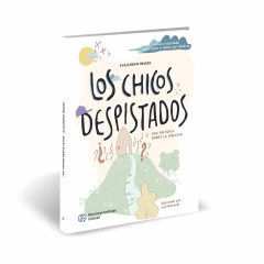 Los Chicos Despistados Una Historia Sobre La Dislexia - Alejandro Miguel - Neuroaprendizaje Infantil