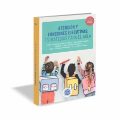 Atencion Y Funciones Ejecutivas Estrategias Para El Aula - Varios Autores - Neuroaprendizaje Infantil