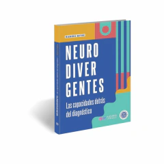 Neurodivergentes Las Capacidades Detras Del Diagnostico - Ramiro Mitre - Neuroaprendizaje Infantil