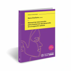 Manual De Intervencion Para Trastornos Del Desarrollo En El Espectro Autista - Nora Grañana - Neuroaprendizaje Infantil