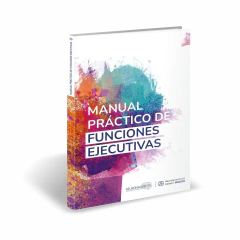 Manual Practico De Funciones Ejecutivas - Varios Autores - Neuroaprendizaje Infantil