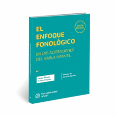 El Enfoque Fonologico - Analia Alvarez - Carina Graciano - Neuroaprendizaje Infantil