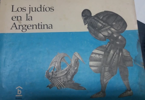 LOS JUDÍOS EN LA ARGENTINA