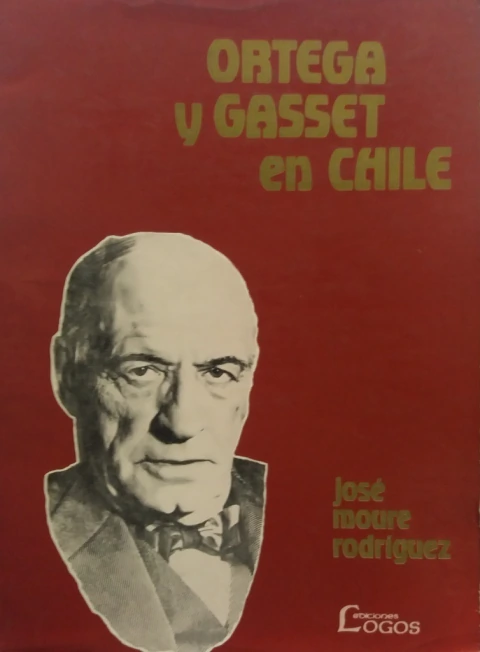 ORTEGA Y GASSET EN CHILE