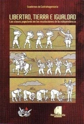 LIBERTAD, TIERRA E IGUALDAD