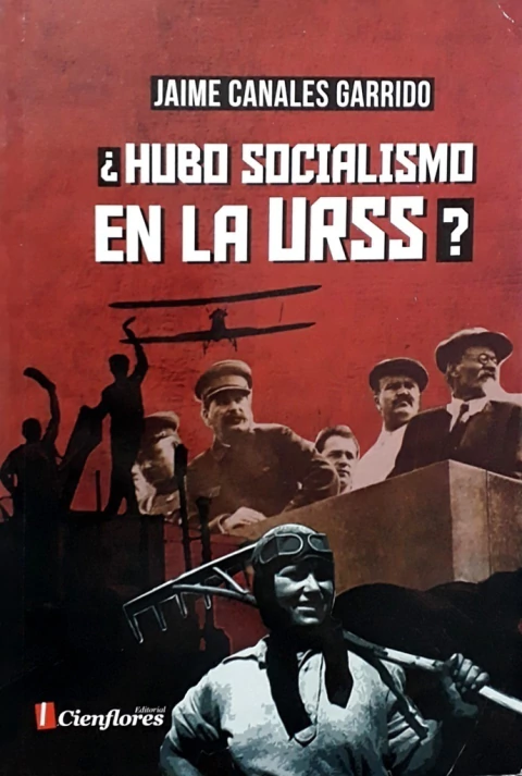 ¿HUBO SOCIALISMO EN LA URSS?