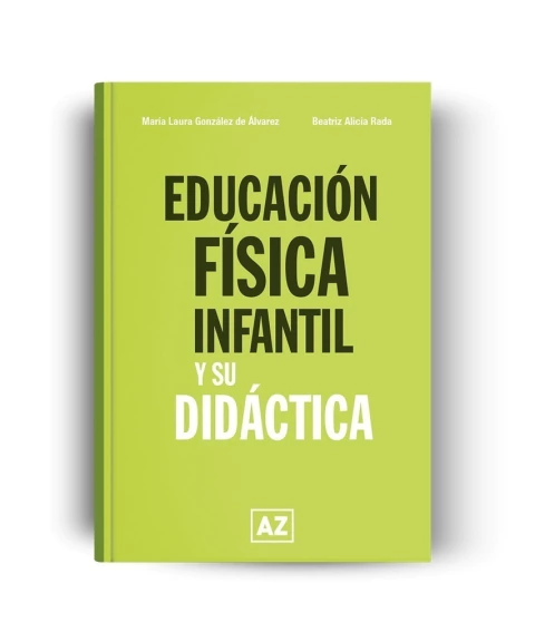 EDUCACIÓN FÍSICA INFANTIL Y SU DIDÁCTICA