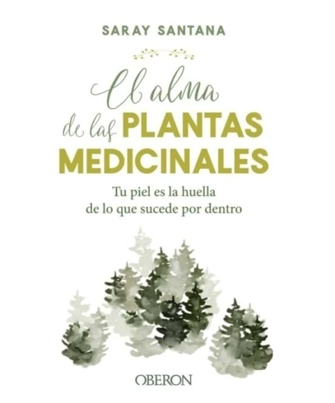 EL ALMA DE LAS PLANTAS MEDICINALES